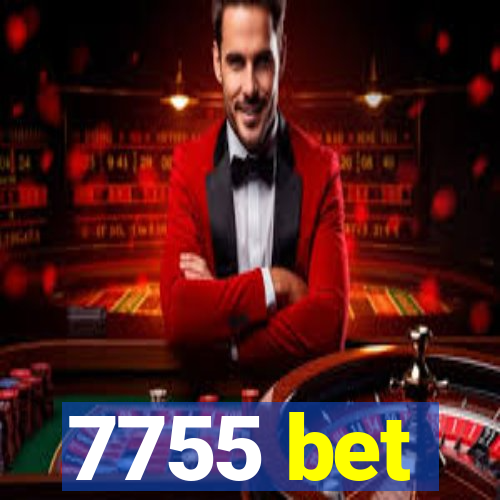 7755 bet